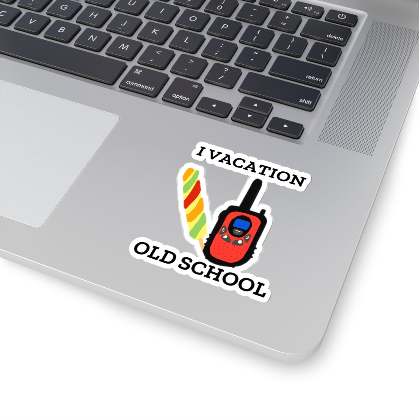 "I Vacation Old School" Kiss-Cut Stickers