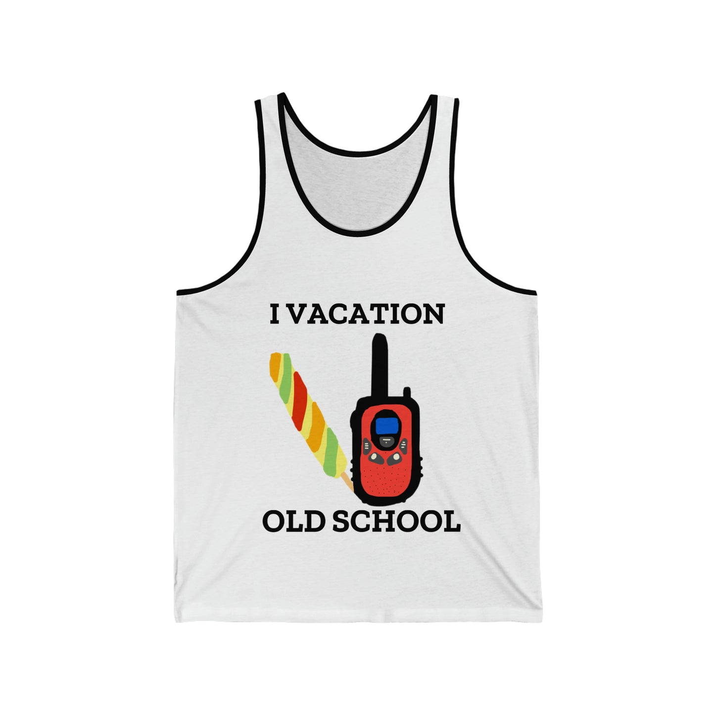 "I Vacation Old School" Unisex Jersey Tank