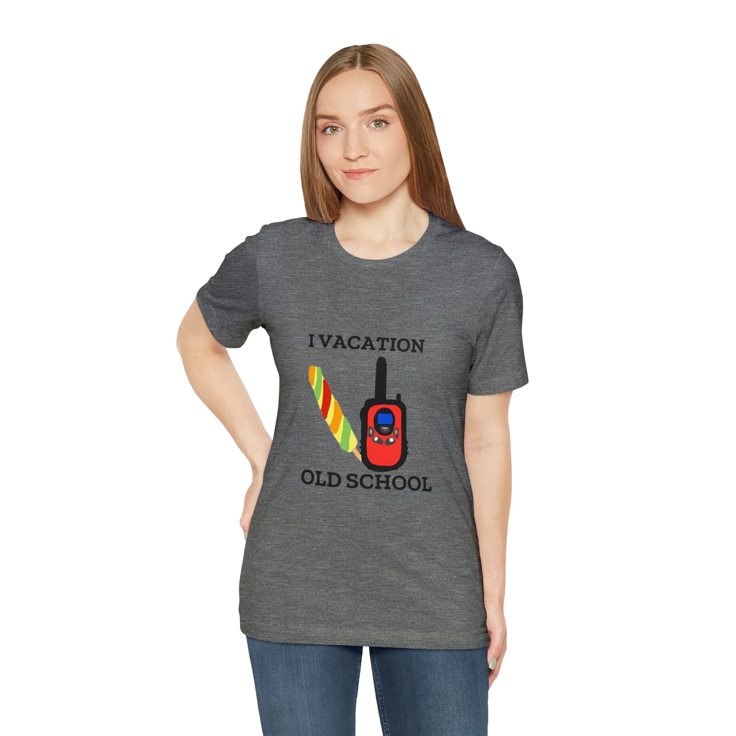 "I Vacation Old School" Unisex Jersey Short Sleeve Tee