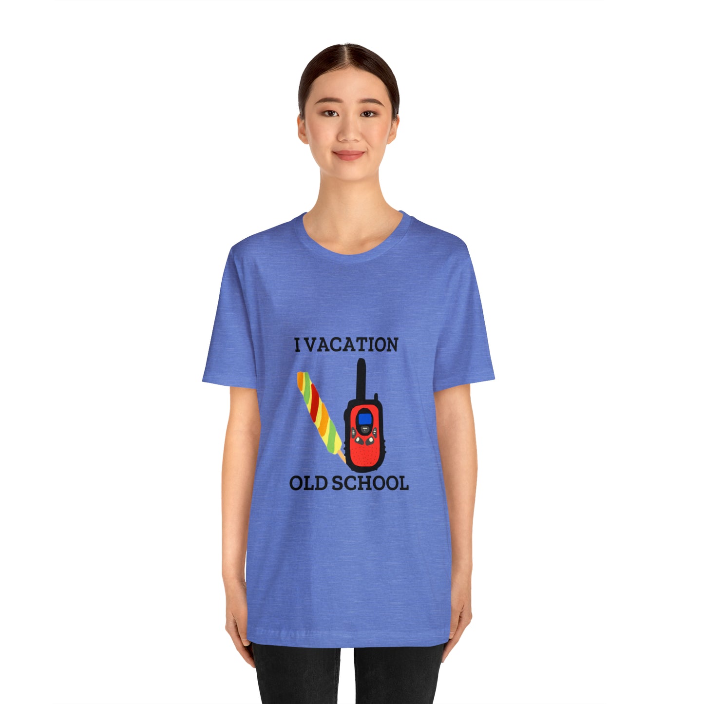"I Vacation Old School" Unisex Jersey Short Sleeve Tee