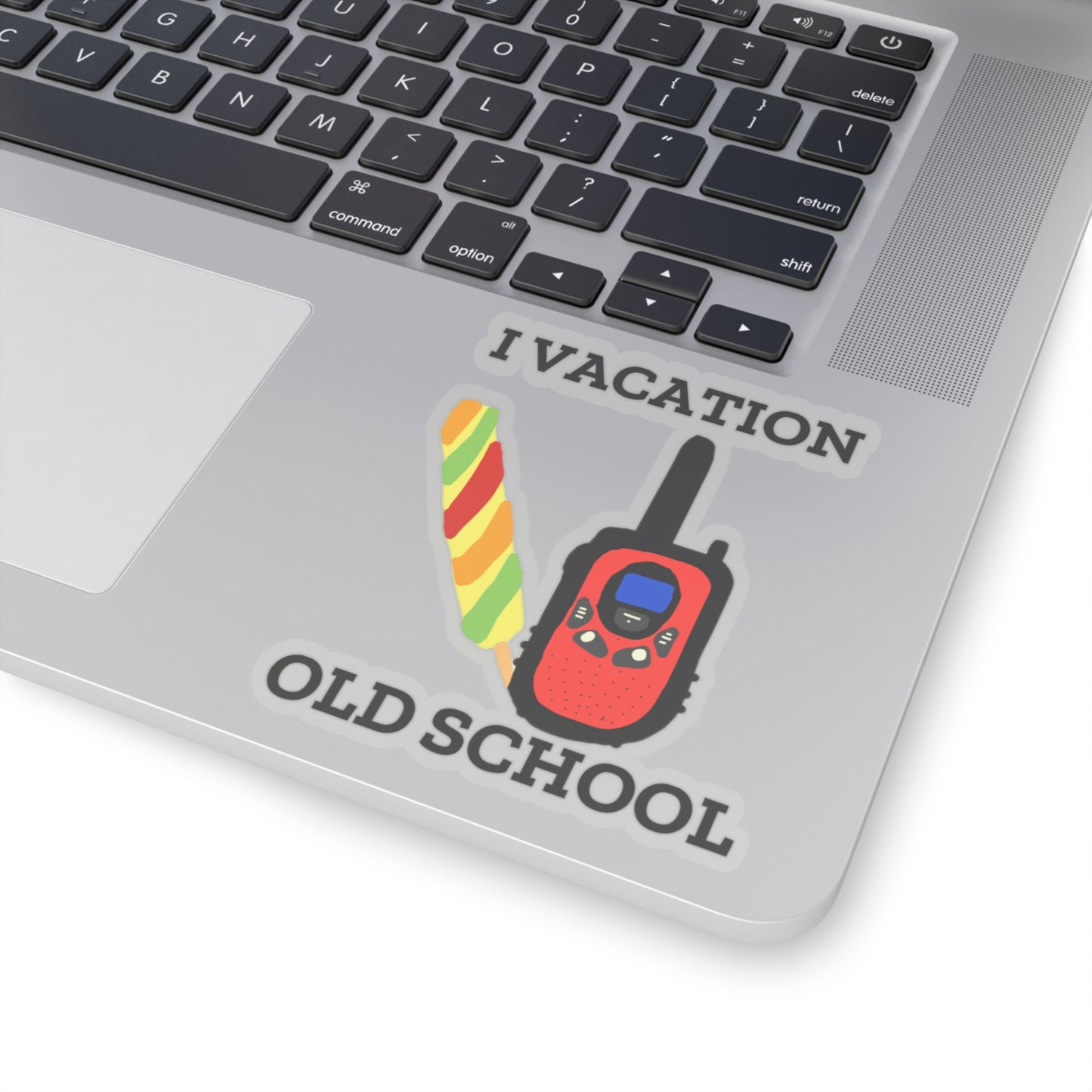 "I Vacation Old School" Kiss-Cut Stickers