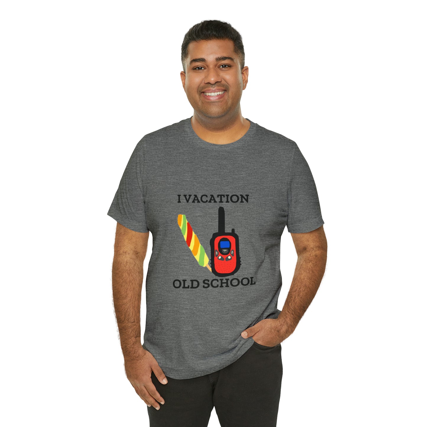 "I Vacation Old School" Unisex Jersey Short Sleeve Tee