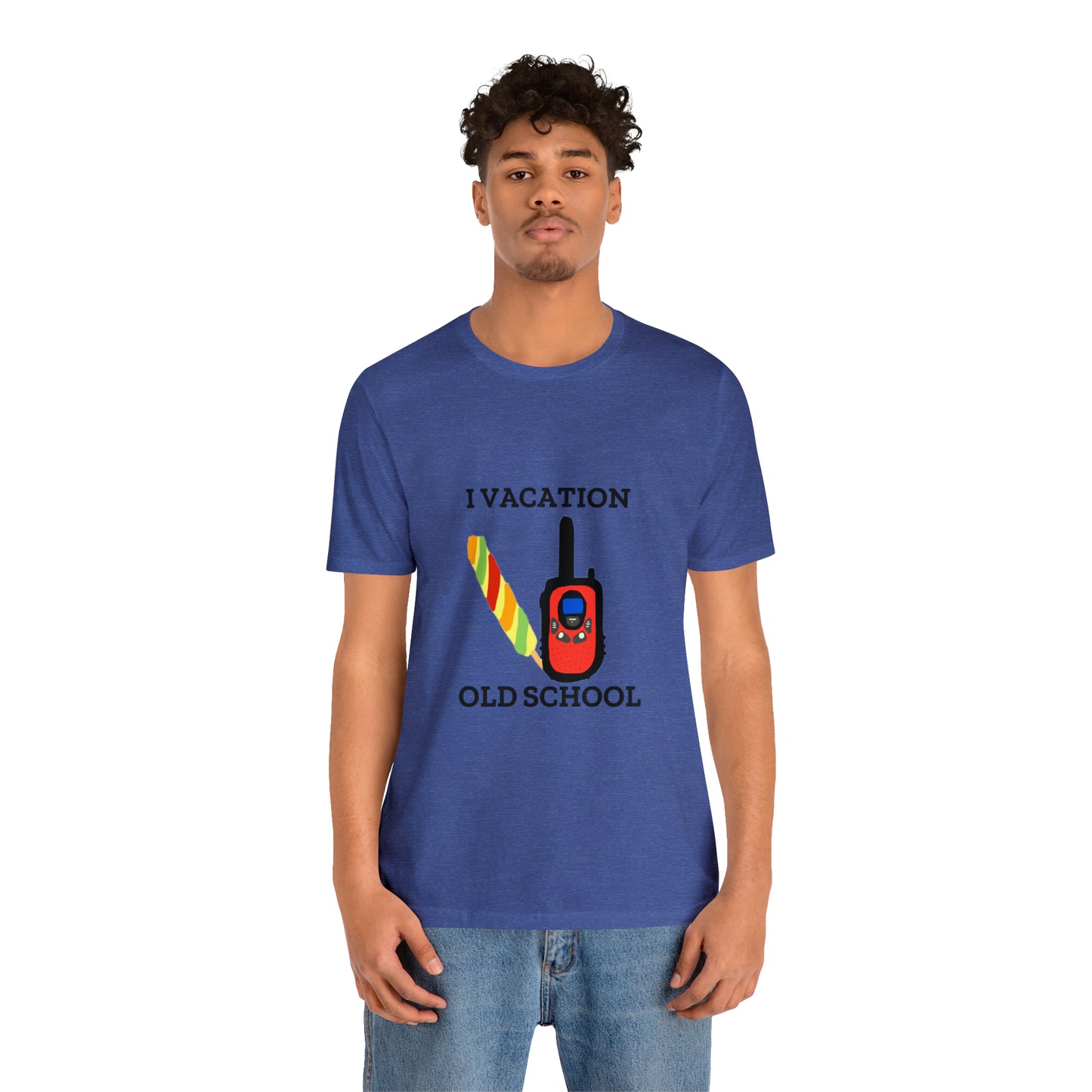 "I Vacation Old School" Unisex Jersey Short Sleeve Tee