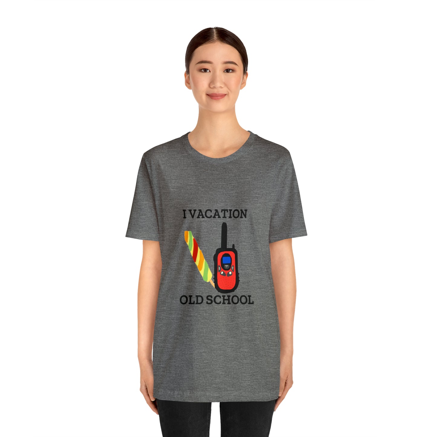 "I Vacation Old School" Unisex Jersey Short Sleeve Tee