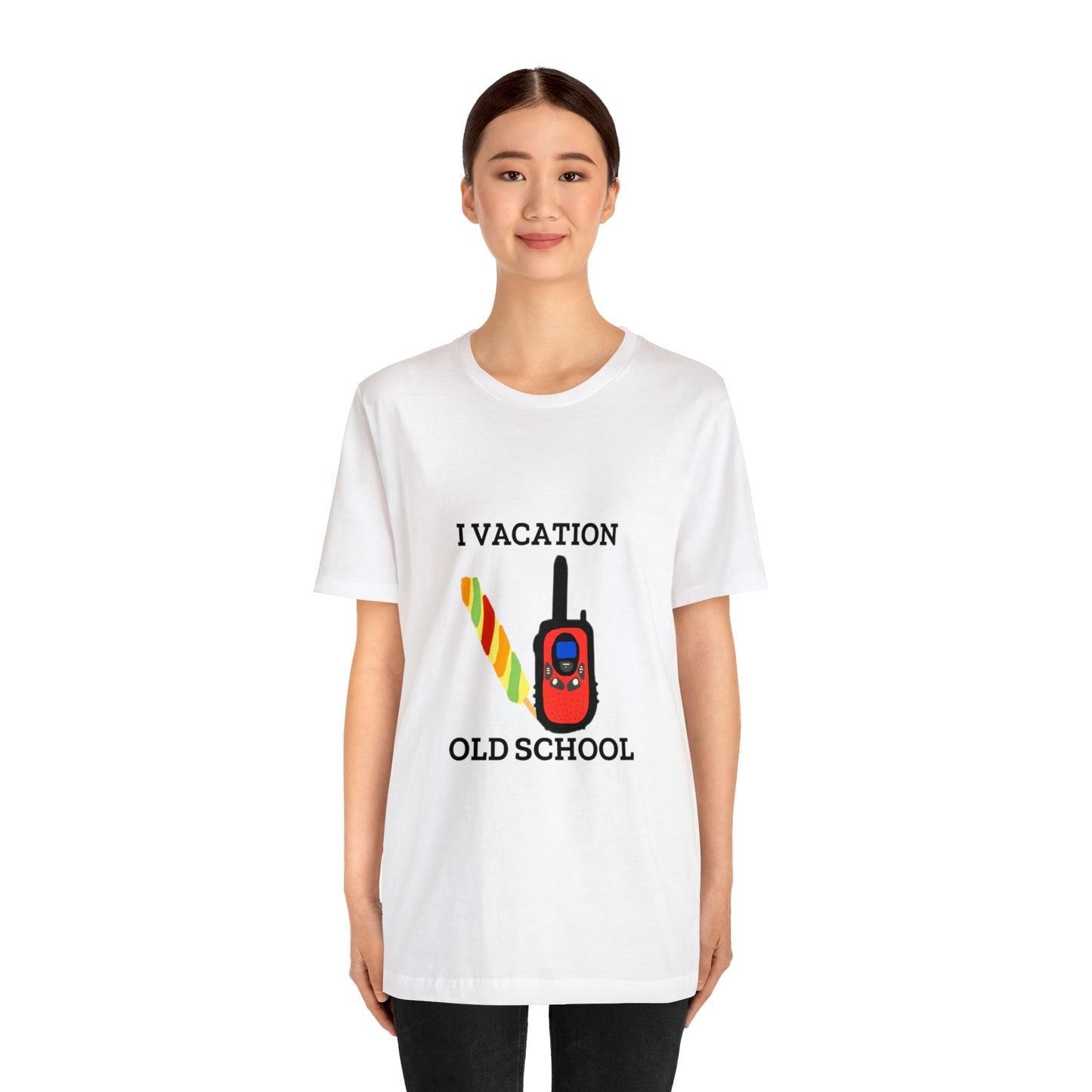 "I Vacation Old School" Unisex Jersey Short Sleeve Tee