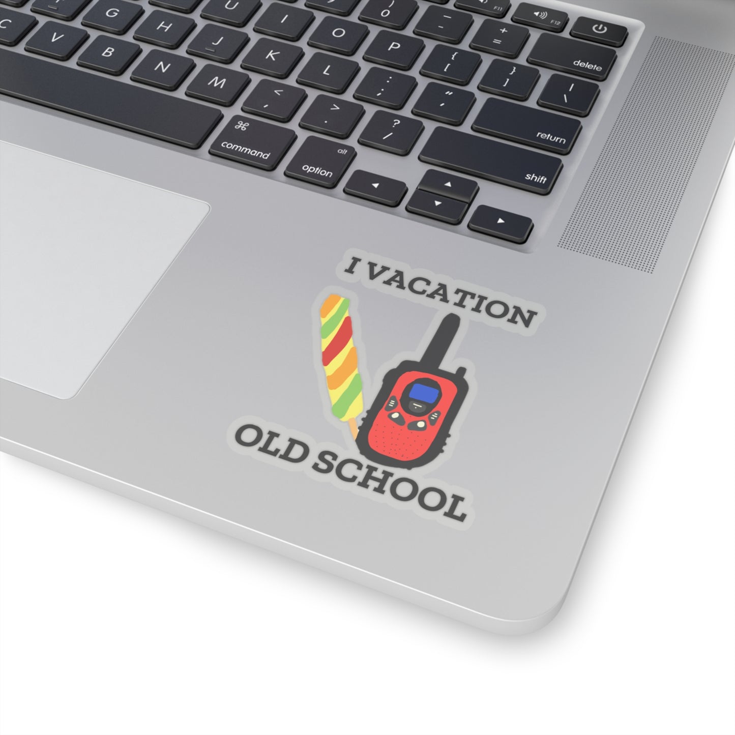 "I Vacation Old School" Kiss-Cut Stickers
