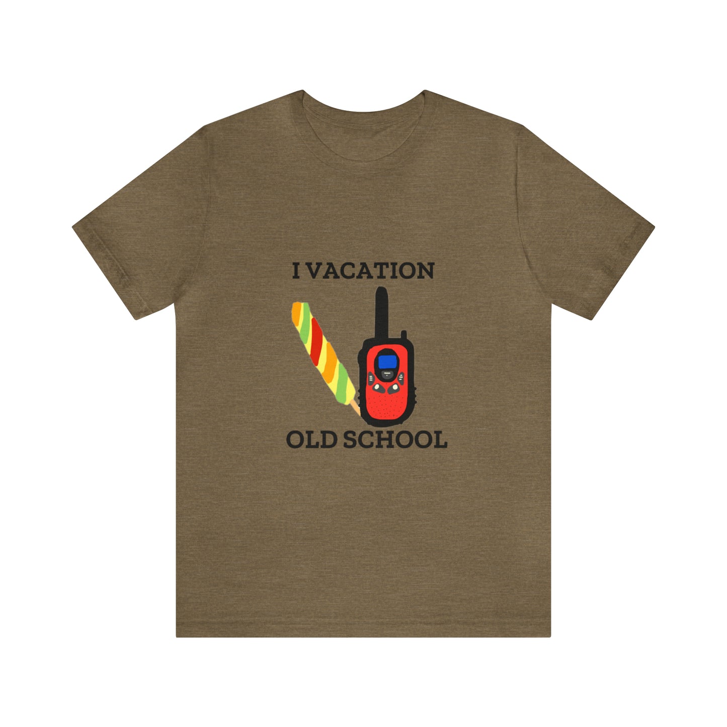 "I Vacation Old School" Unisex Jersey Short Sleeve Tee