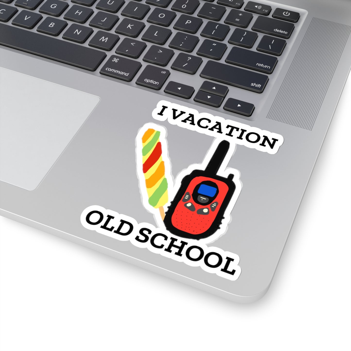 "I Vacation Old School" Kiss-Cut Stickers