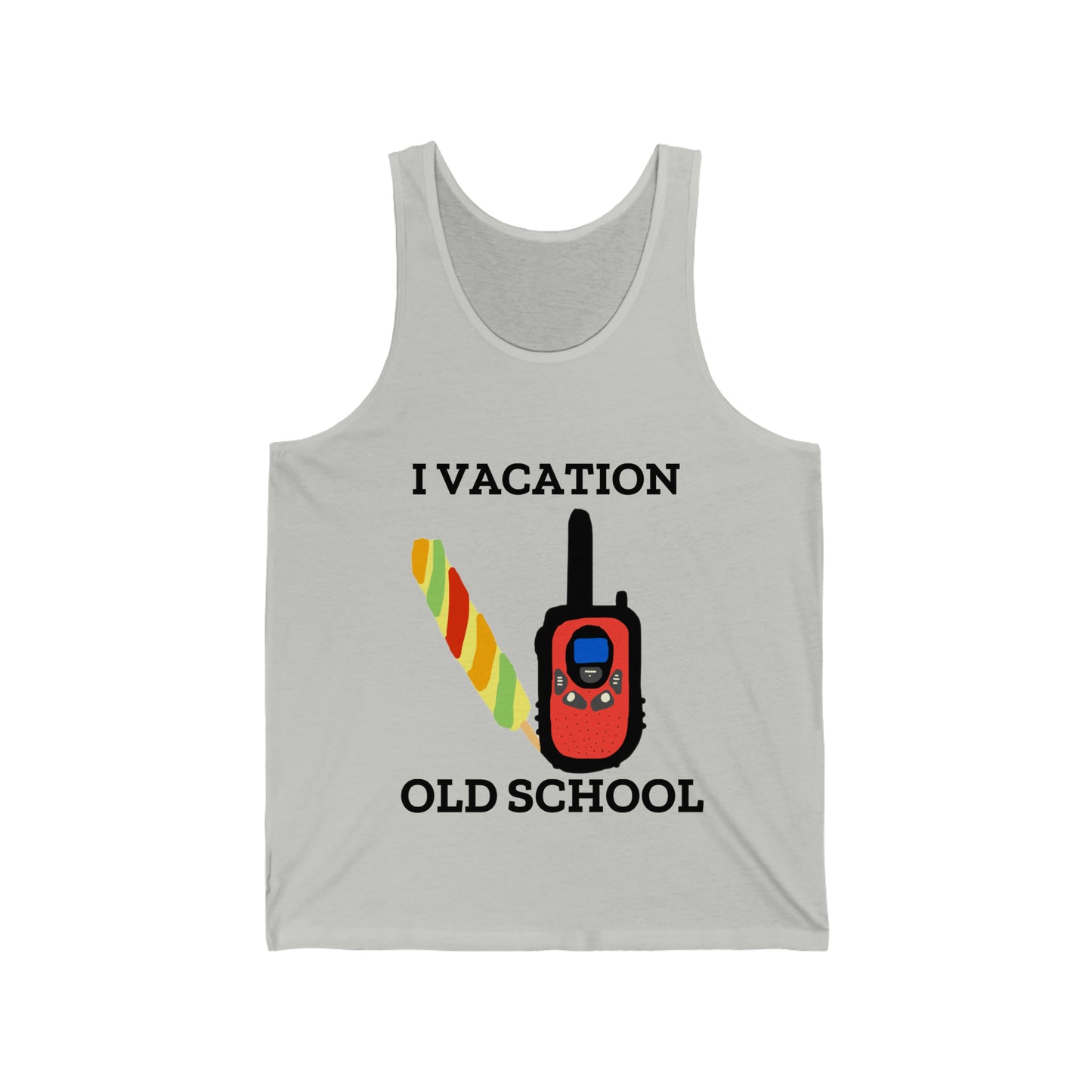 "I Vacation Old School" Unisex Jersey Tank