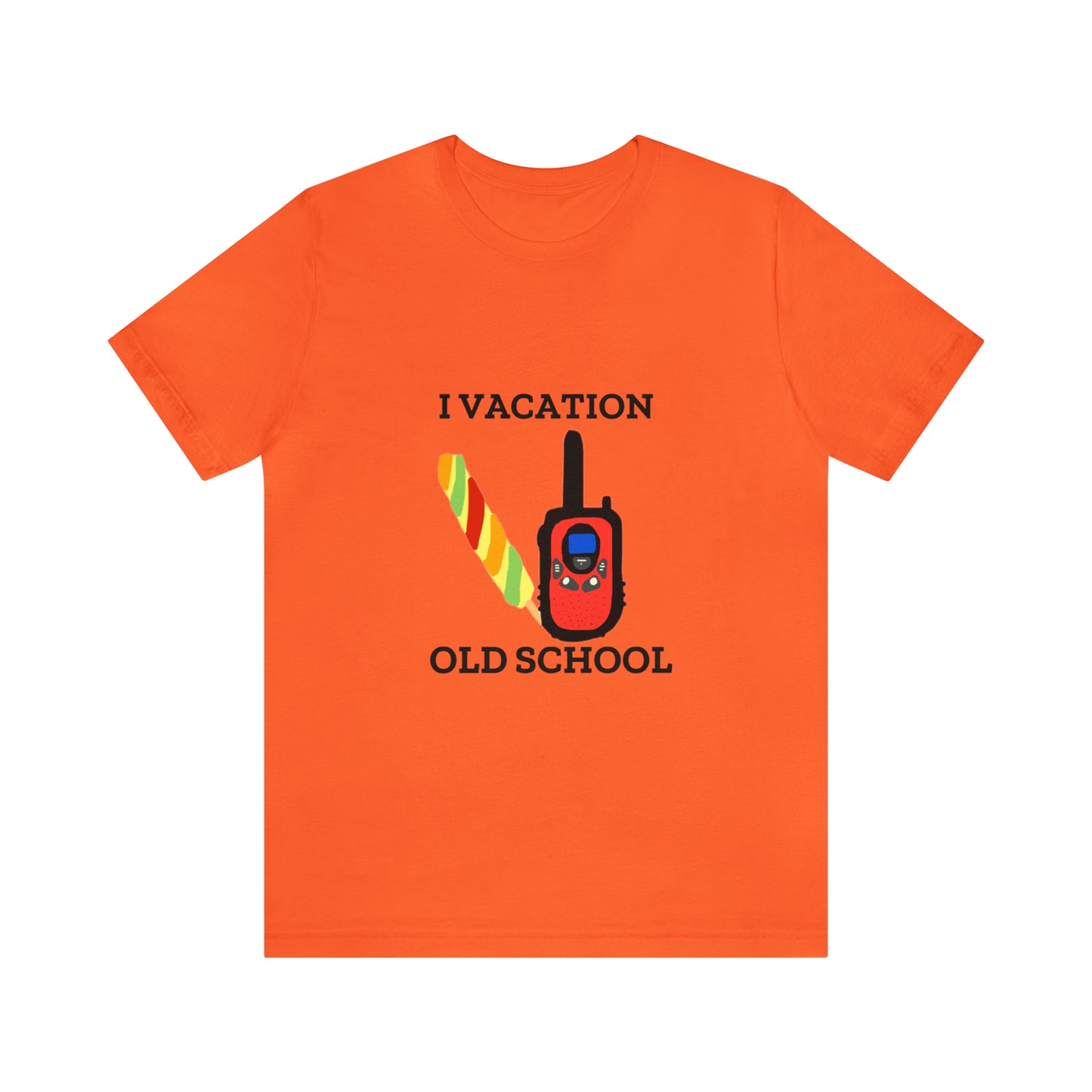 "I Vacation Old School" Unisex Jersey Short Sleeve Tee