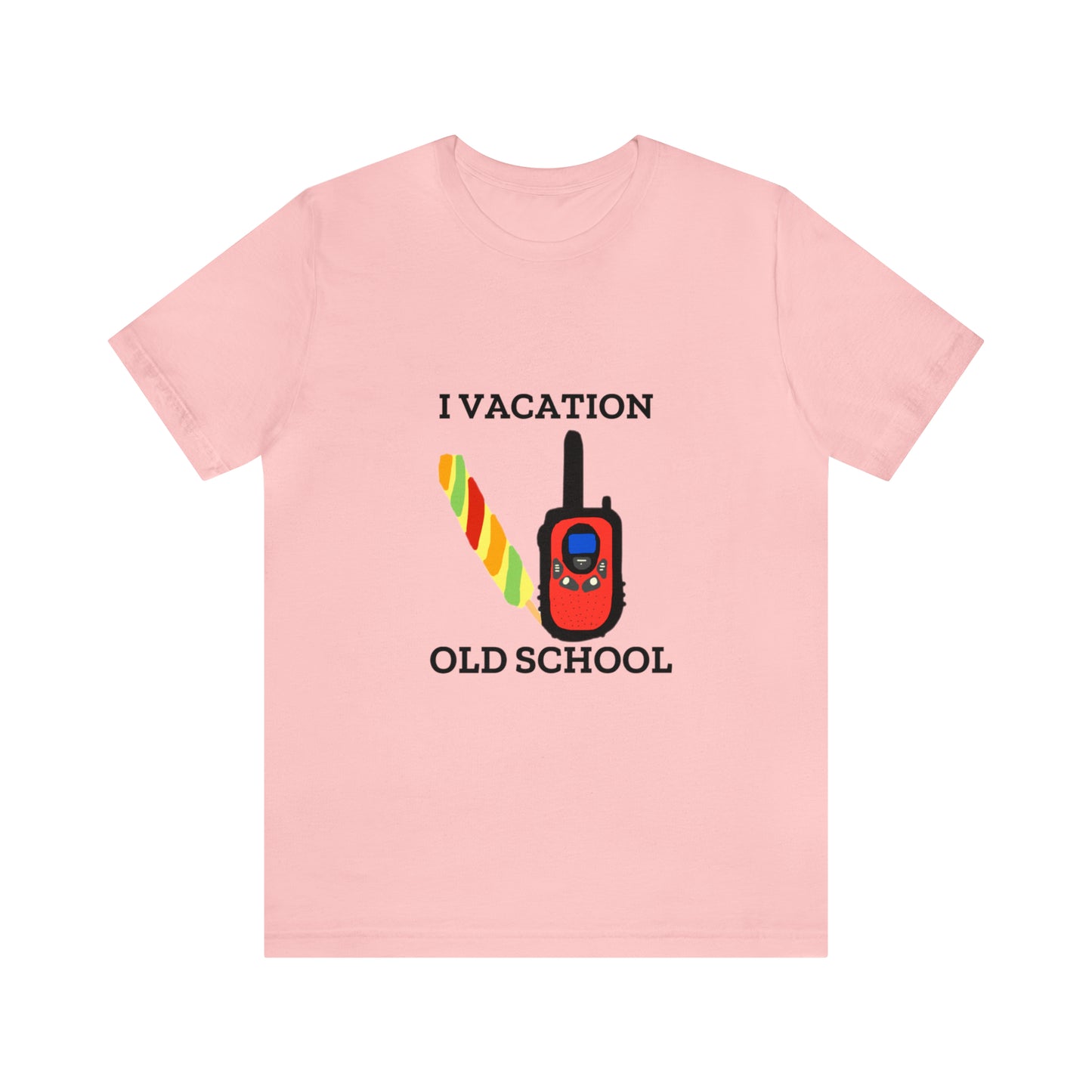 "I Vacation Old School" Unisex Jersey Short Sleeve Tee